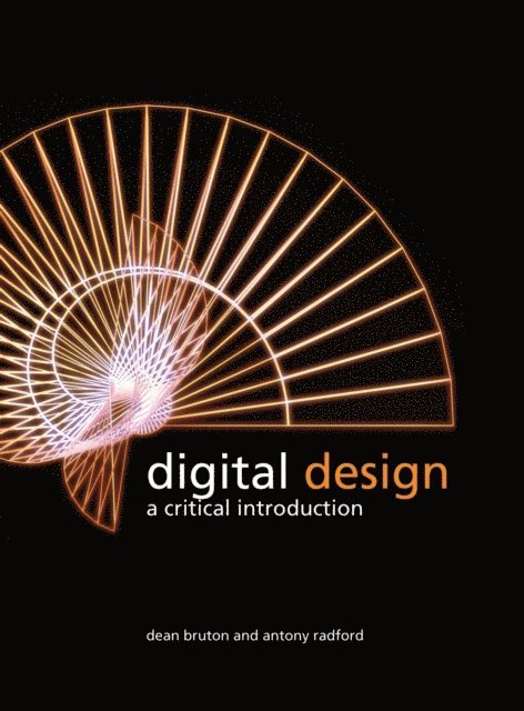 Dean Bruton, Antony Radford - Digital Design, E-bok