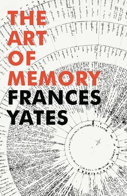 Frances A Yates - Art of Memory, Häftad