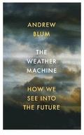 The Weather Machine