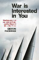 Gideon Rachman - War is Interested in You, Häftad