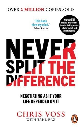 Chris Voss, Tahl Raz - Never Split the Difference, Häftad