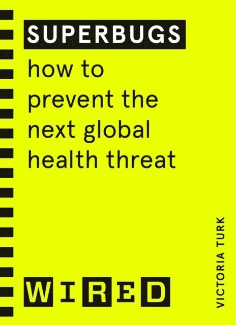 Victoria Turk - Superbugs (WIRED guides), Häftad