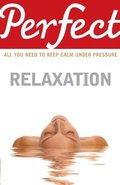 Perfect Relaxation