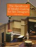 The Handbook of Model-making for Set Designers