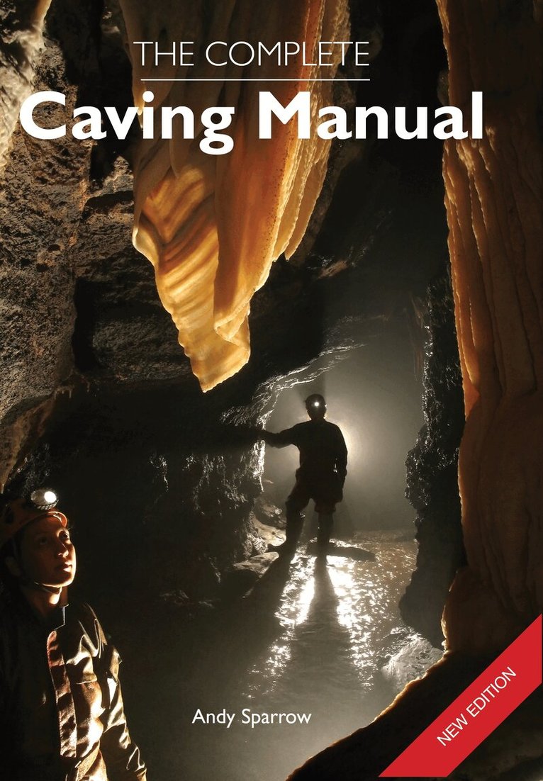 Andy Sparrow - Complete Caving Manual, Häftad. Tillgänglighet: Lägg i varukorg
