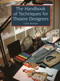 The Handbook of Techniques for Theatre Designers