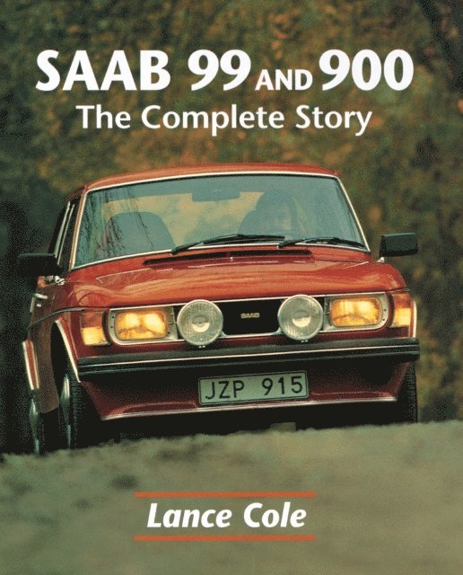 Lance Cole - Saab 99 and 900, E-bok