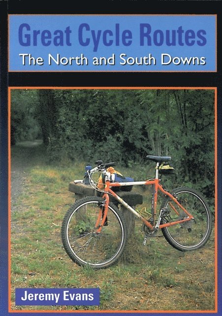 Jeremy Evans - Great Cycle Routes: The North and South Downs, E-bok