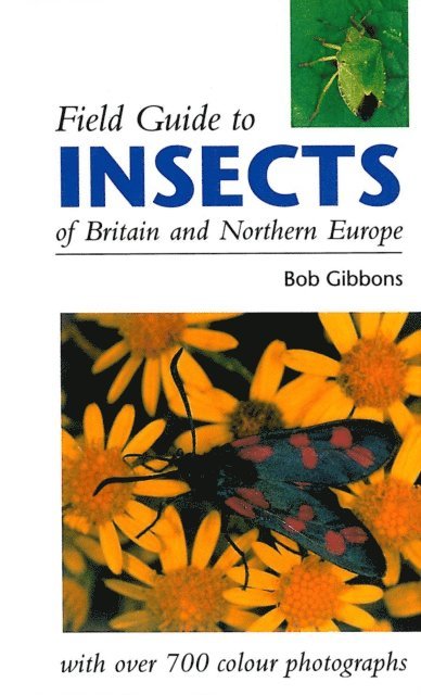 Bob Gibbons - Insects of Britain and Northern Europe, E-bok