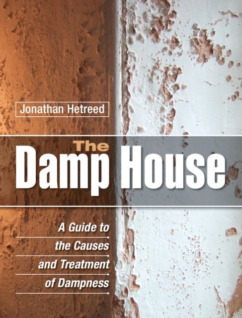 Jonathan Hetreed - Damp House, E-bok