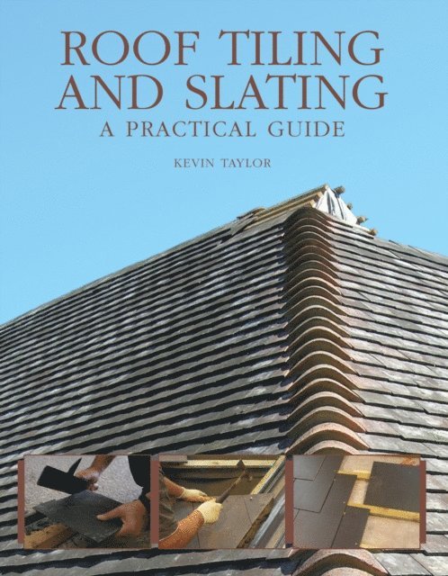 Kevin Taylor - Roof Tiling and Slating, E-bok