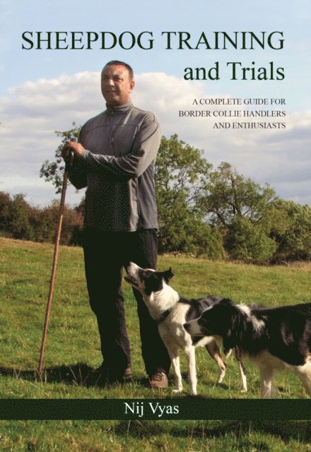 Nij Vyas - Sheepdog Training and Trials, E-bok