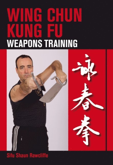 Shaun Rawcliffe - Wing Chun Kung Fu, E-bok