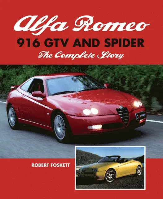 Robert Foskett - Alfa Romeo 916 GTV and Spider, E-bok. Tillgänglighet: Lägg i varukorg