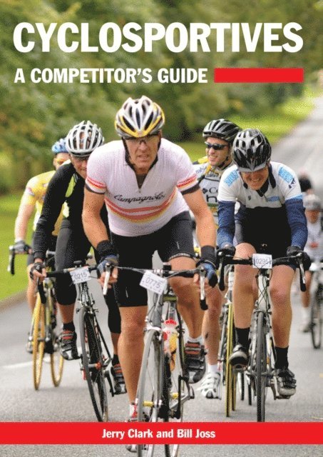 Bill Joss, Jerry Clark - Cyclosportives, E-bok