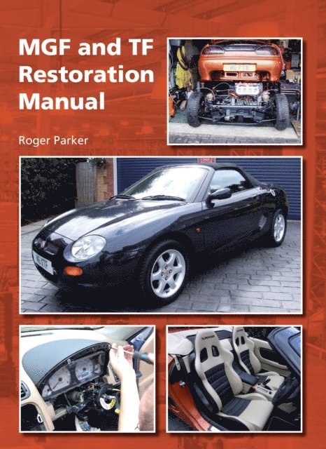 Roger Parker - MGF and TF Restoration Manual, E-bok