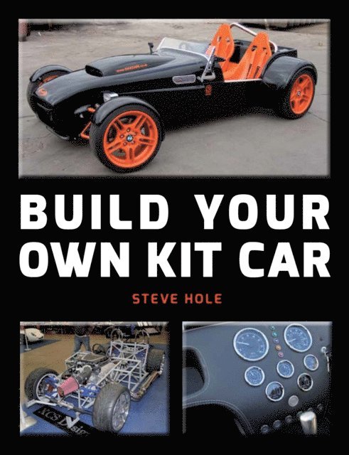 Steve Hole - Build Your Own Kit Car, E-bok