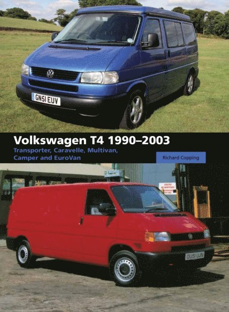 Richard Copping - Volkswagen T4 1990 - 2003, E-bok