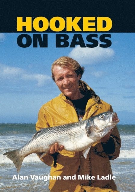 Mike Ladle, Alan Vaughan - Hooked on Bass, E-bok