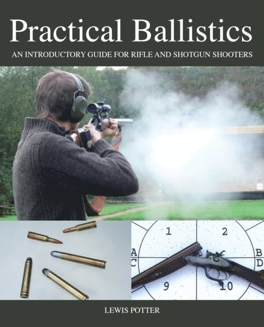 Lewis Potter - Practical Ballistics, E-bok. Tillgänglighet: Lägg i varukorg