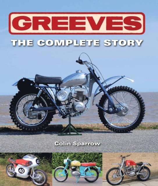 Colin Sparrow - Greeves, E-bok