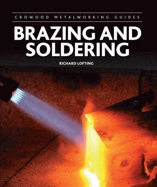Richard Lofting - Brazing and Soldering, E-bok