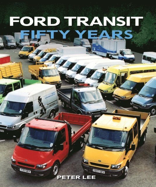 Peter Lee - Ford Transit, E-bok