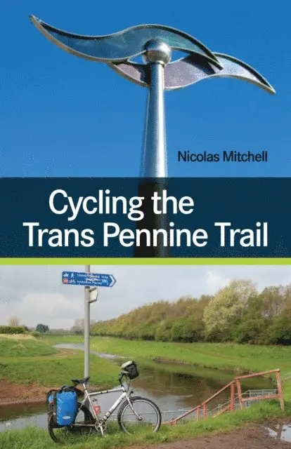Nicolas Mitchell - Cycling the Trans Pennine Trail, E-bok. Tillgänglighet: Lägg i varukorg
