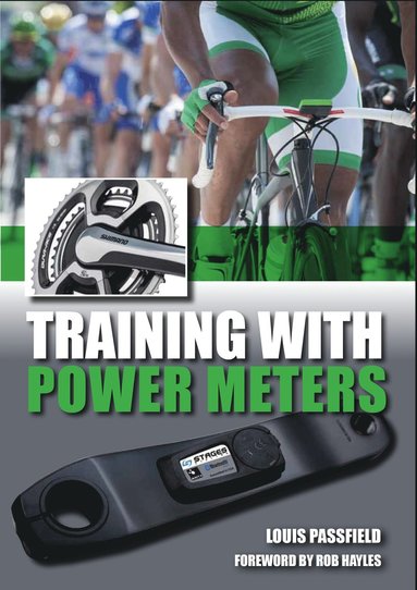 Training with Power Meters av Louis Passfield