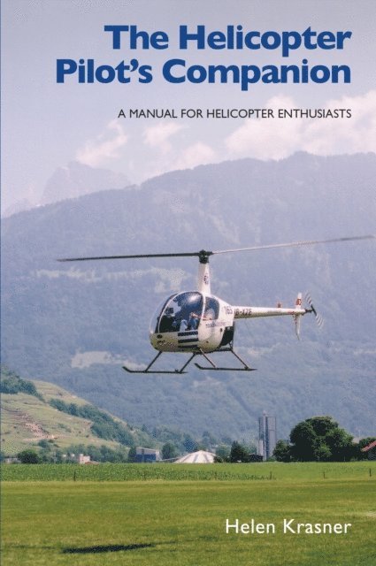 Helen Krasner - Helicopter Pilot's Companion, E-bok. Tillgänglighet: Lägg i varukorg