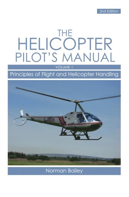 Norman Bailey - Helicopter Pilot's Manual Vol 1, E-bok