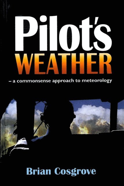 Brian Cosgrove - Pilot's Weather, E-bok