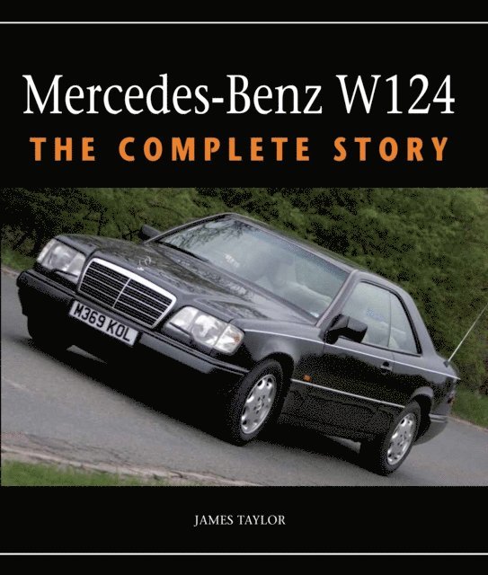 James Taylor - Mercedes-Benz W124, E-bok