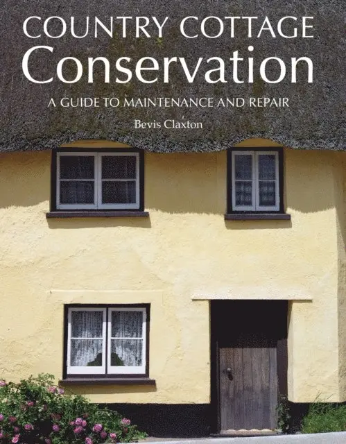 Bevis Claxton - Country Cottage Conservation, E-bok. Tillgänglighet: Lägg i varukorg
