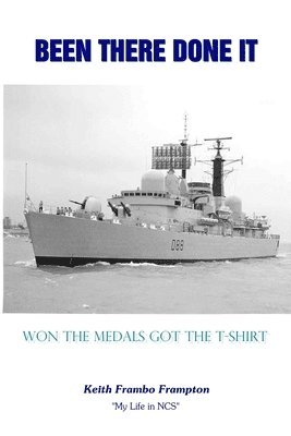 Keith Frampton - Been There Done It Won The Medals Got The T.Shirt, Häftad. Tillgänglighet: Lägg i varukorg