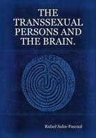 Rafael Salin-Pascual - The Transsexual Persons and the Brain., Inbunden. Tillgänglighet: Lägg i varukorg