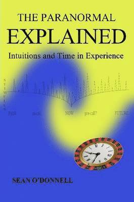 Sean O'Donnell - Paranormal Explained, Häftad