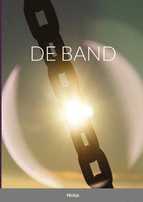 Nickje - De Band., Häftad. Tillgänglighet: Lägg i varukorg
