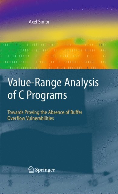 Axel Simon - Value-Range Analysis of C Programs, E-bok