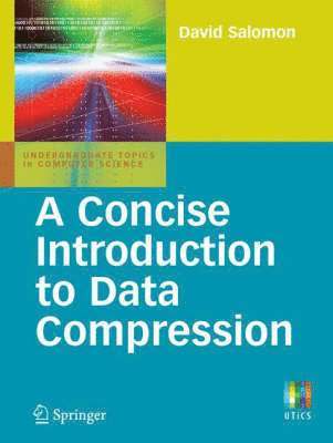 Concise Introduction to Data Compression av David Salomon