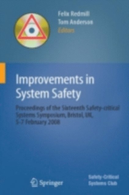 Tom Anderson, Felix Redmill - Improvements in System Safety, E-bok