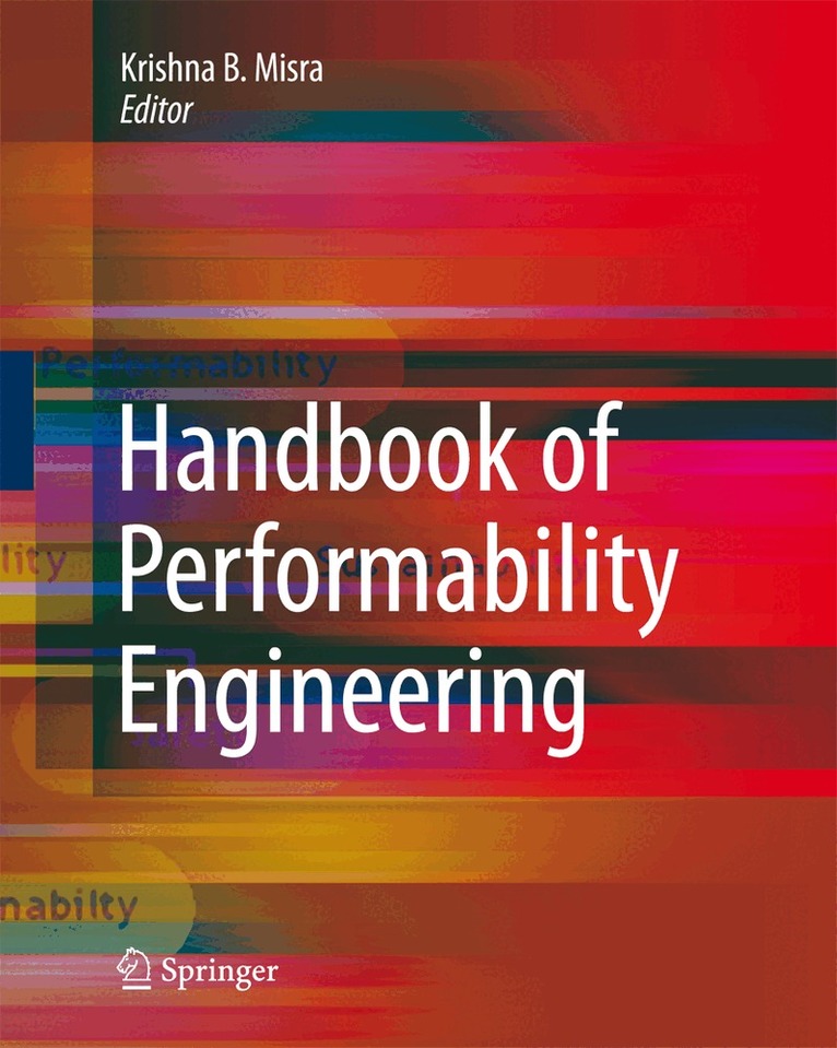 Krishna B. Misra - Handbook of Performability Engineering, Övrigt