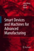 Smart Devices and Machines for Advanced Manufacturing