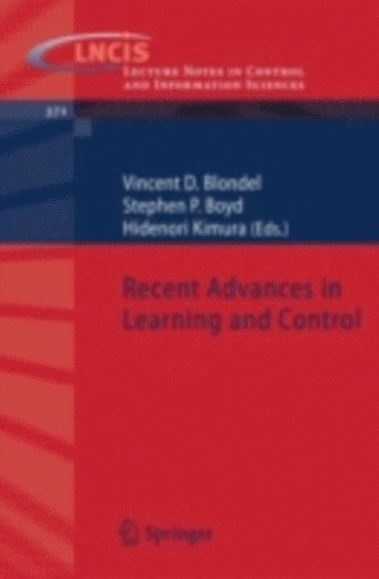 Hidenori Kimura, Stephen P. Boyd, Vincent D. Blondel - Recent Advances in Learning and Control, E-bok