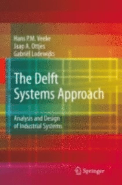 Gabriel Lodewijks, Jaap A. Ottjes, Hans P. M. Veeke - Delft Systems Approach, E-bok. Tillgänglighet: Lägg i varukorg
