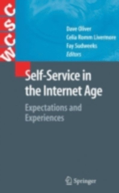 Fay Sudweeks, Celia Romm Livermore, David Oliver - Self-Service in the Internet Age, E-bok