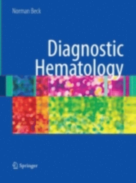 Norman Beck - Diagnostic Hematology, E-bok. Tillgänglighet: Lägg i varukorg