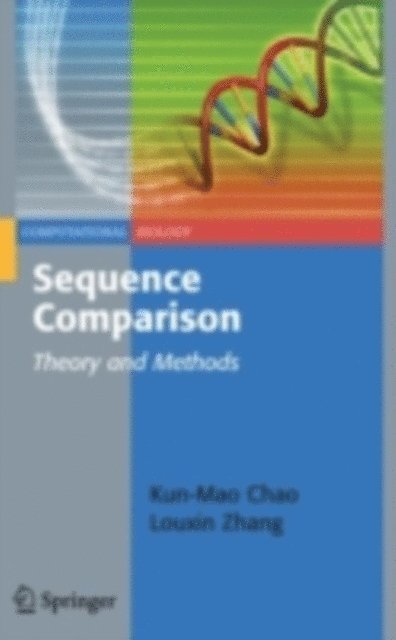 Louxin Zhang, Kun-Mao Chao - Sequence Comparison, E-bok