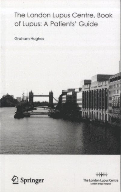 Graham Hughes - London Lupus Centre, Book of Lupus: A Patients' Guide, E-bok