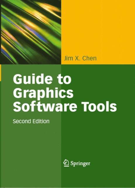Jim X. Chen - Guide to Graphics Software Tools, E-bok